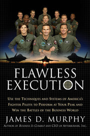 Flawless Execution: Use the Techniques and Systems of America's Fighter Pilots to Perform at Your Peak and Win the Battles of the Business World used book depot