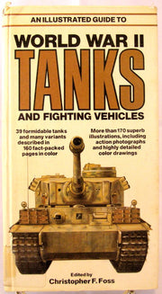 Illustrated Guide to World War II Tanks and Fighting Vehicles used book depot