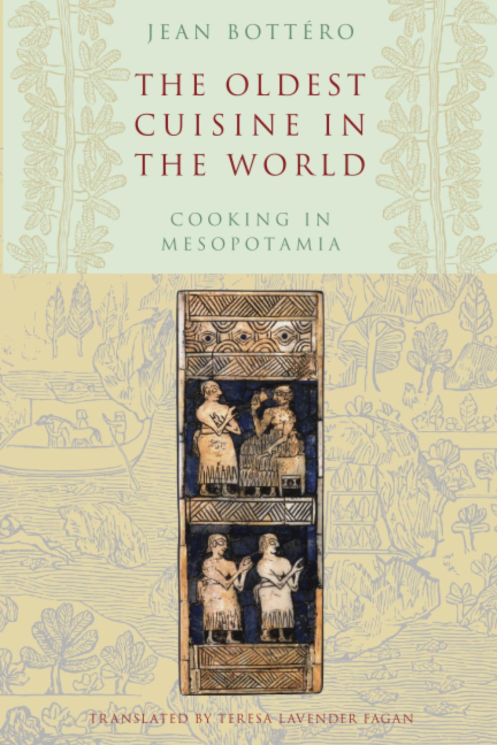 The Oldest Cuisine in the World: Cooking in Mesopotamia used book depot