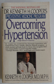 Overcoming Hypertension: Dr.Kenneth H.Cooper's Preventive Medicine Program used book depot