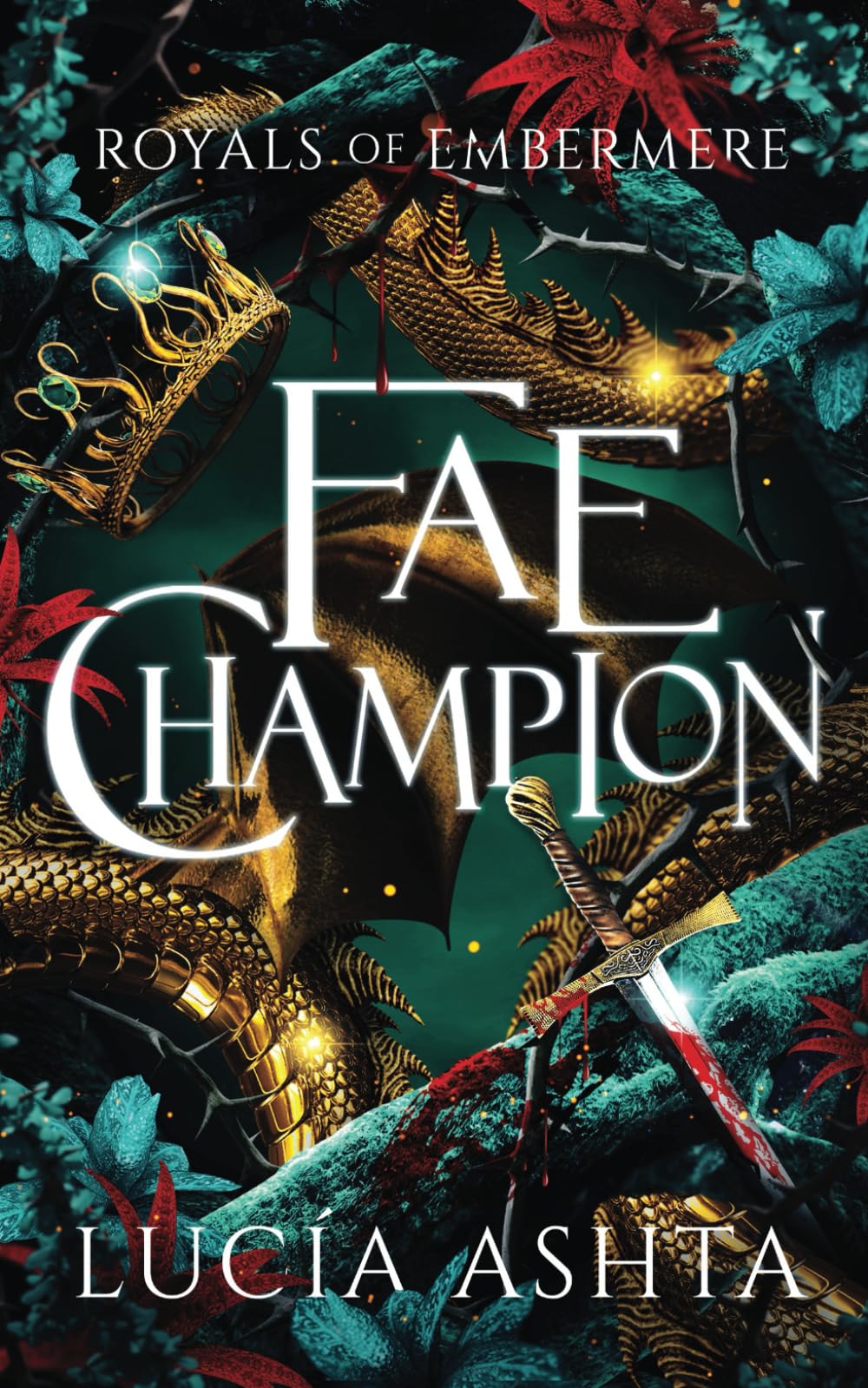 Fae Champion: A Fantasy Romance (Royals of Embermere)