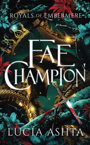 Fae Champion: A Fantasy Romance (Royals of Embermere)