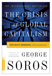 The Crisis Of Global Capitalism: Open Society Endangered used book depot