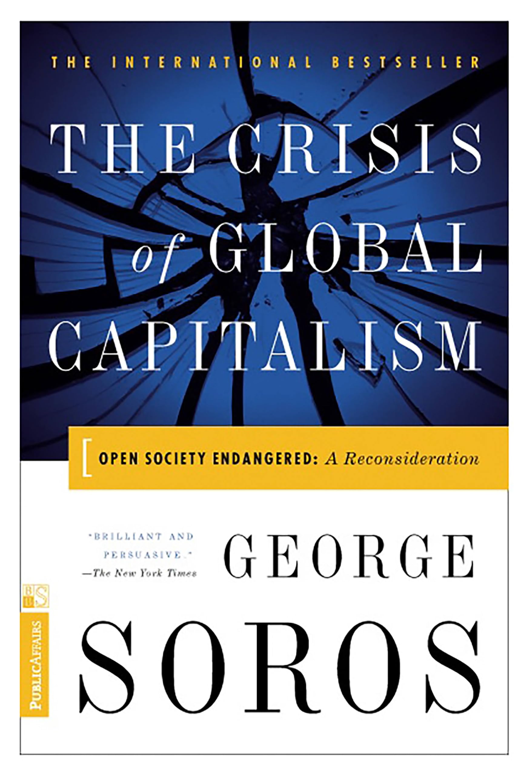 The Crisis Of Global Capitalism: Open Society Endangered used book depot