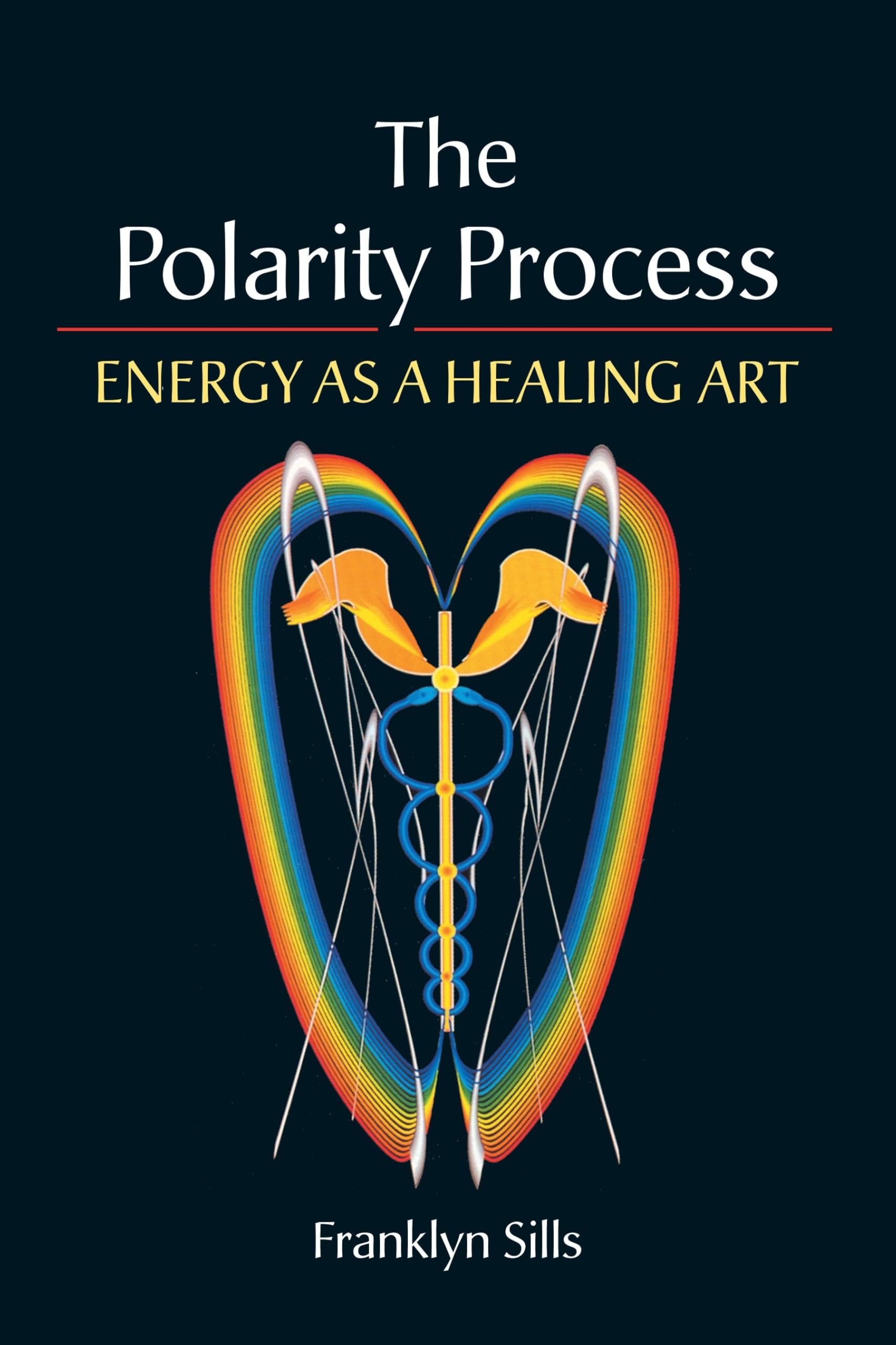 The Polarity Process: Energy as a Healing Art used book depot