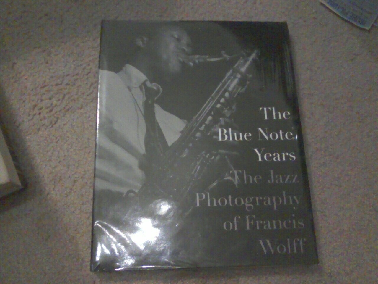 The Blue Note Years: The Jazz Photography of Francis Wolff used book depot