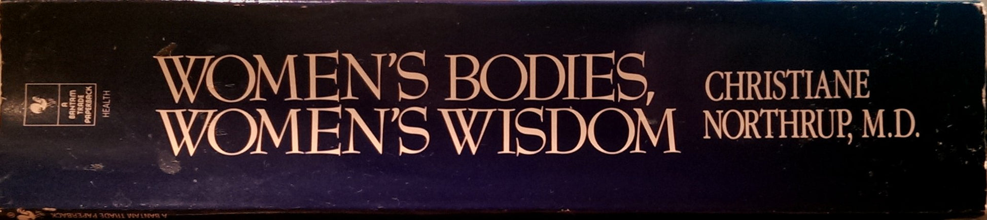 Women's Bodies, Women's Wisdom: Creating Physical and Emotional Health and Healing used book depot