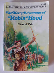 The Merry Adventures of Robin Hood (Illustrated Classic Editions) used book depot