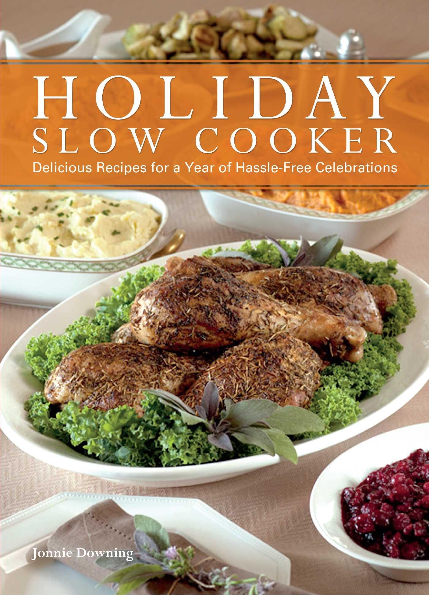 Holiday Slow Cooker: A Year of Hassle-Free Celebrations used book depot