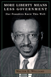 More Liberty Means Less Government: Our Founders Knew This Well (Hoover Institution Press Publication) used book depot