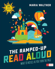 The Ramped-Up Read Aloud: What to Notice as You Turn the Page (Corwin Literacy) used book depot