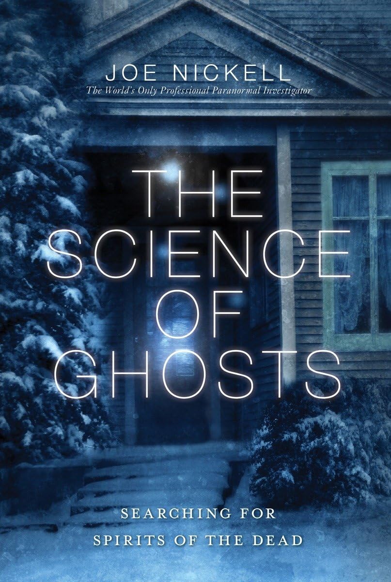 The Science of Ghosts: Searching for Spirits of the Dead used book depot
