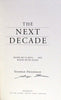 The Next Decade: Where We've Been . . . and Where We're Going