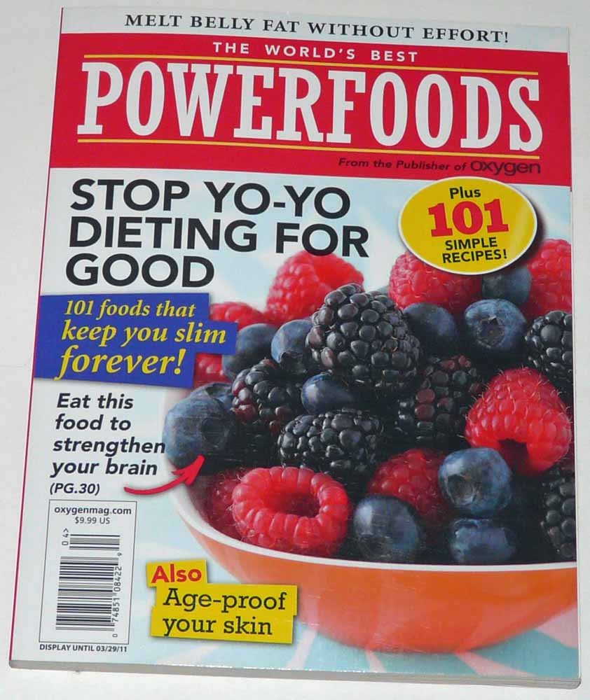 The World's Best Powerfoods Stop Yo-yo Dieting for Good (101 foods that keep you slim forever! Plus 101 Simple Recipes)