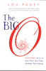 The Big O: How to Have Them, Give Them, and Keep Them Coming