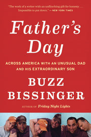 Father's Day: Across America with an Unusual Dad and His Extraordinary Son used book depot