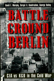Battleground Berlin: CIA vs. KGB in the Cold War used book depot