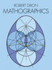 Mathographics (Dover Recreational Math)
