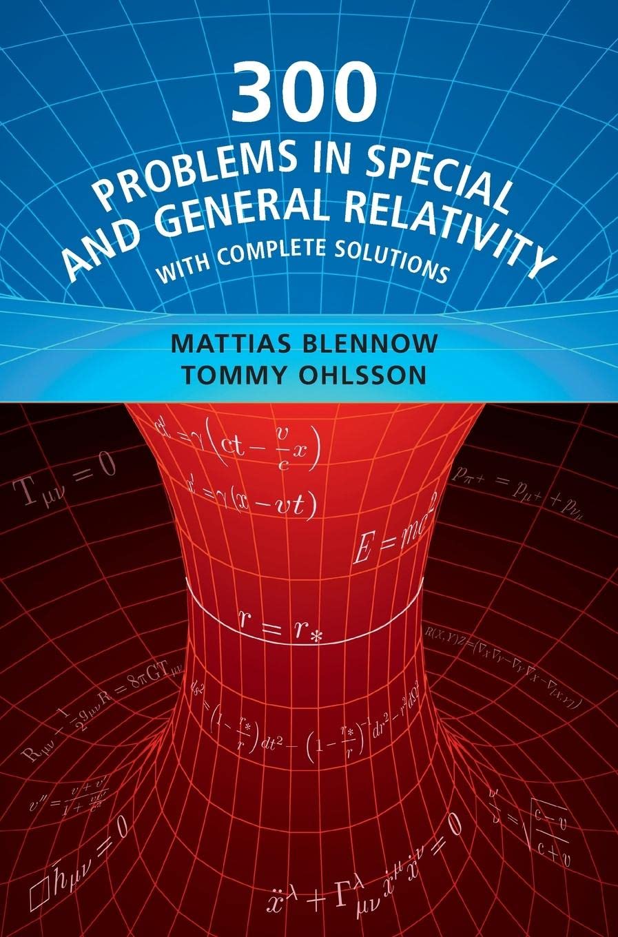 300 Problems in Special and General Relativity: With Complete Solutions