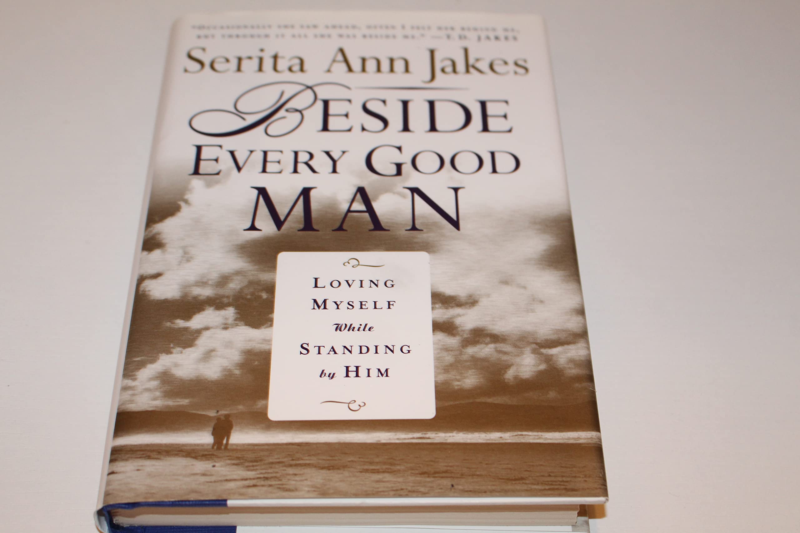 Beside Every Good Man: Loving Myself While Standing by Him used book depot