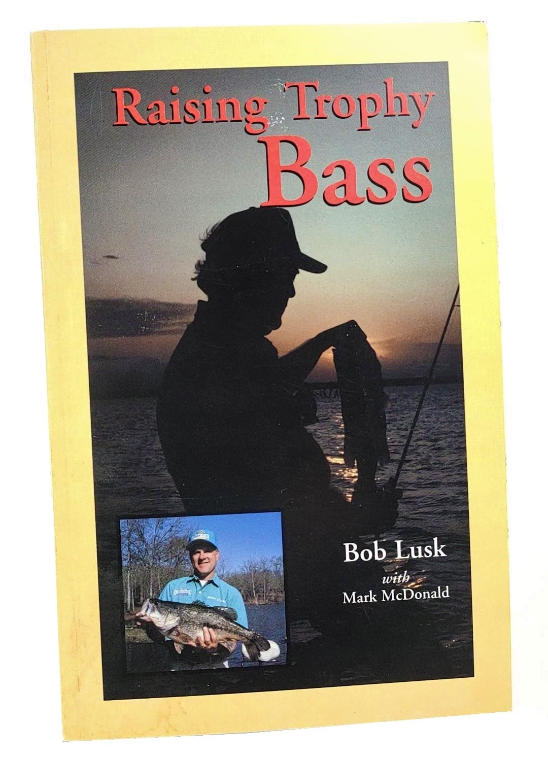 Raising Trophy Bass