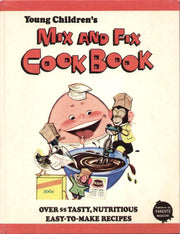 Young Children's Mix and Fix Cook Book used book depot