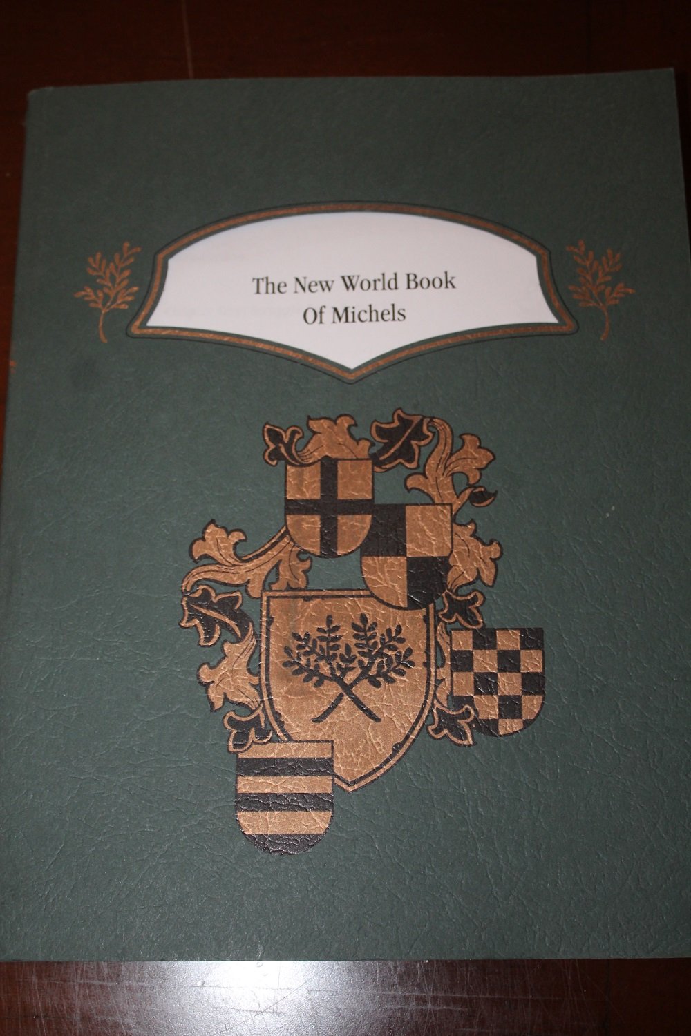 The New World Book of Michels, Halbert's Family Heritage used book depot