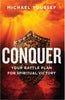 Conquer: Your Battle Plan for Spiritual Victory [Paperback] Youssef, Michael
