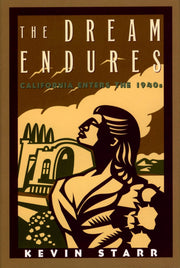 The Dream Endures: California Enters the 1940s (Americans and the California Dream) used book depot
