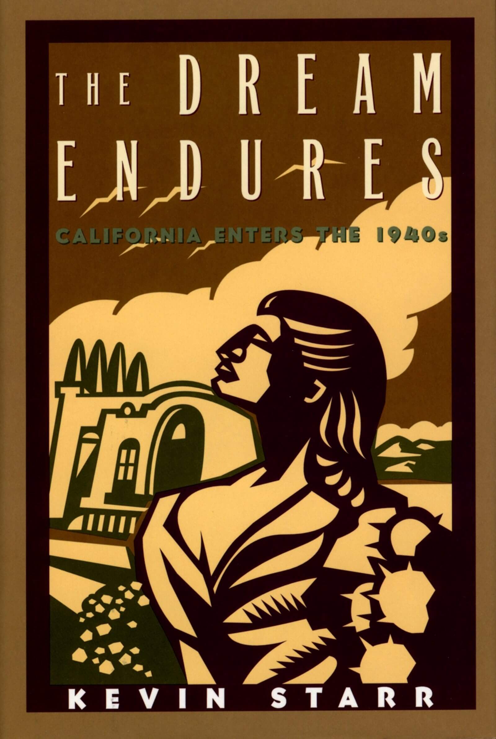 The Dream Endures: California Enters the 1940s (Americans and the California Dream) used book depot