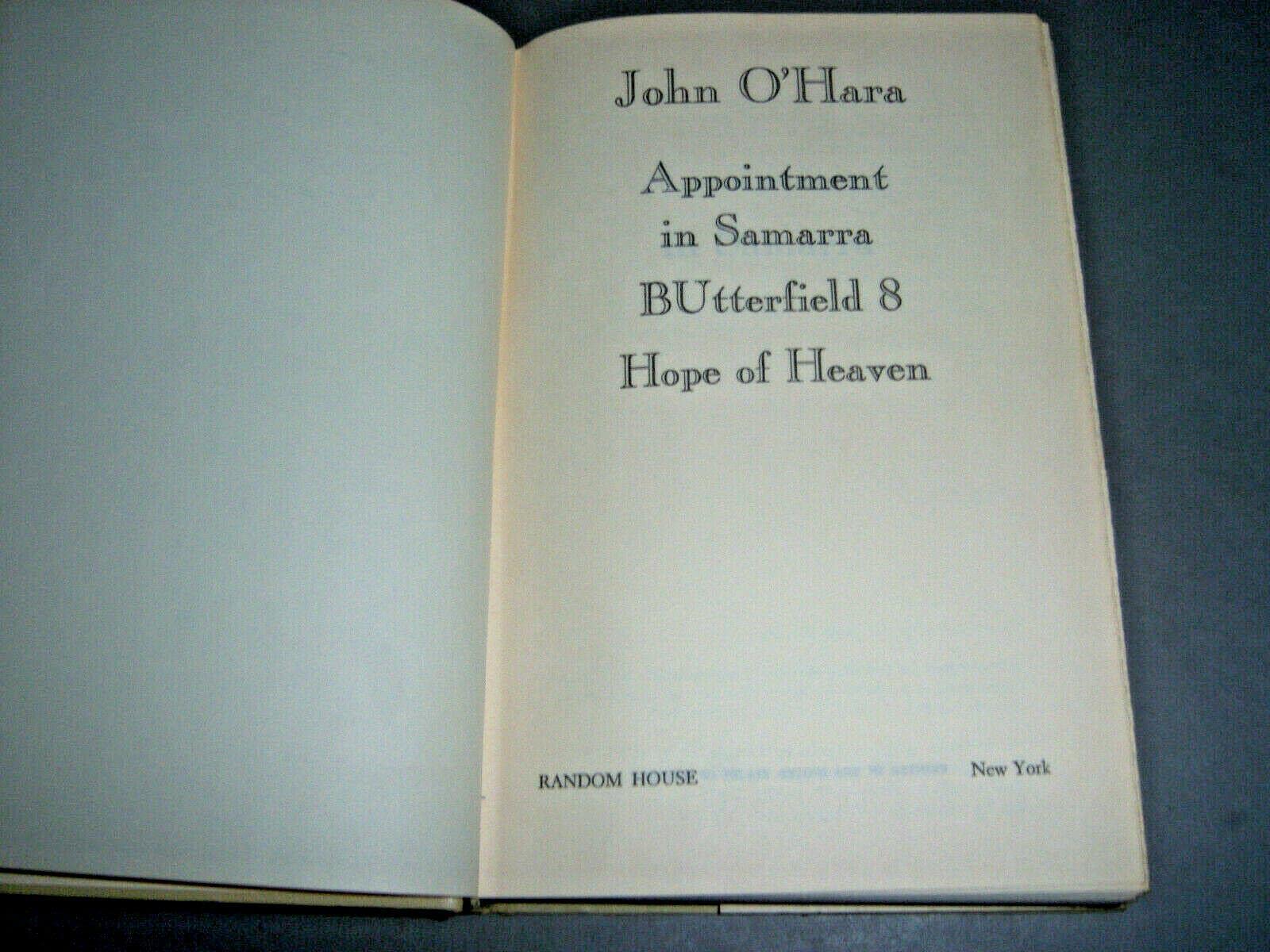 Appointment in Samara/ Butterfield 8/ Hope of Heaven used book depot