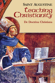 Teaching Christianity (Vol. I/11) (The Works of Saint Augustine: A Translation for the 21st Century) used book depot
