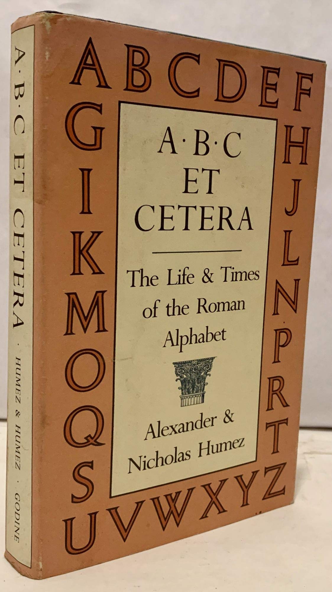 ABC Et Cetera: The Life & Times of the Roman Alphabet used book depot