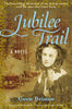 Jubilee Trail (3) (Rediscovered Classics)
