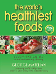 The World's Healthiest Foods: Essential Guide for the Healthiest Way of Eating used book depot