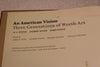 An American Vision: Three Generations of Wyeth Art : N.C. Wyeth, Andrew Wyeth, James Wyeth
