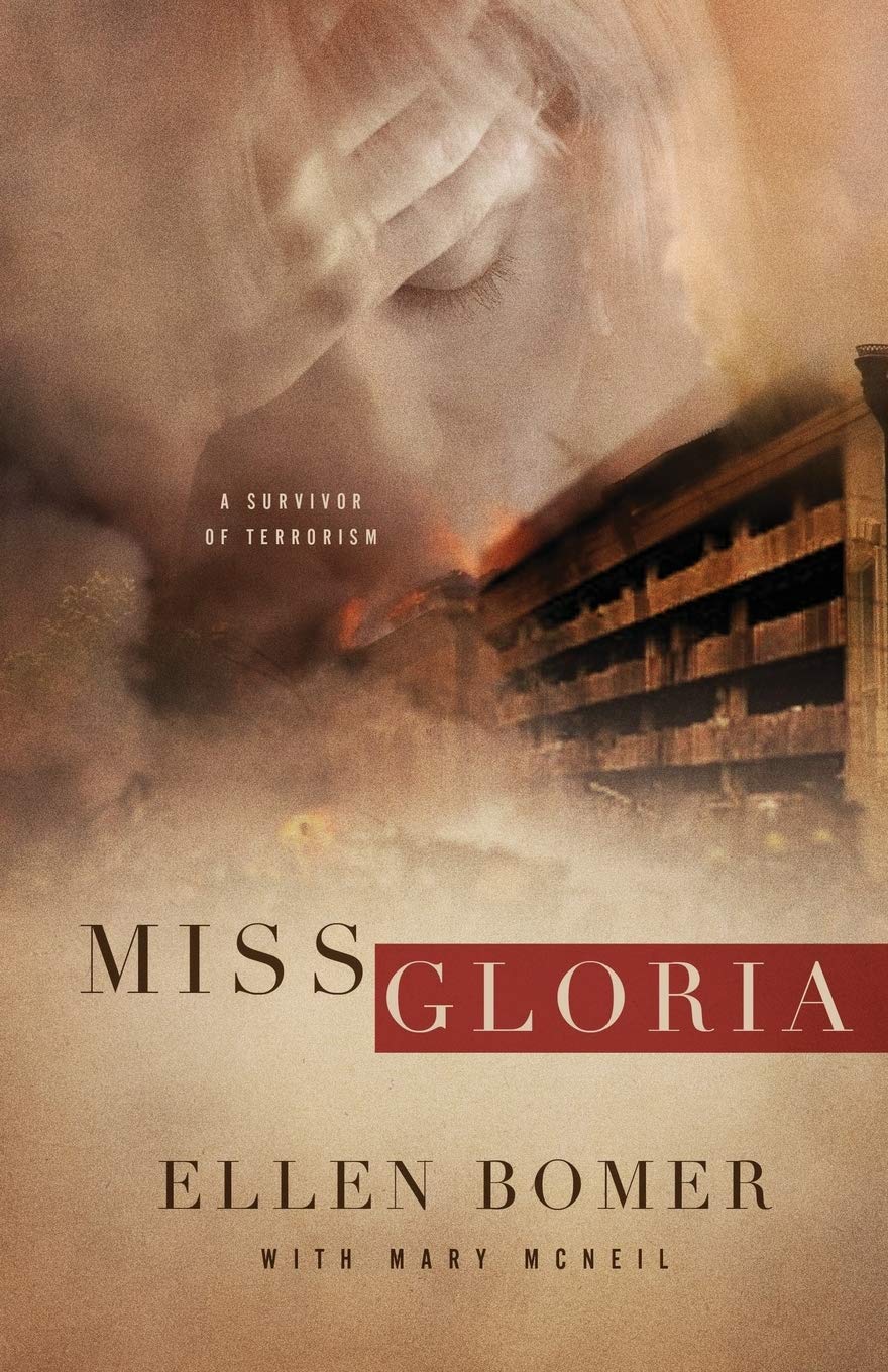Miss Gloria: A Survivor of Terrorism used book depot
