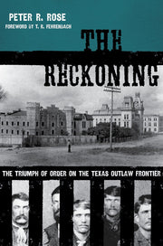 The Reckoning: The Triumph of Order on the Texas Outlaw Frontier (American Liberty and Justice) used book depot