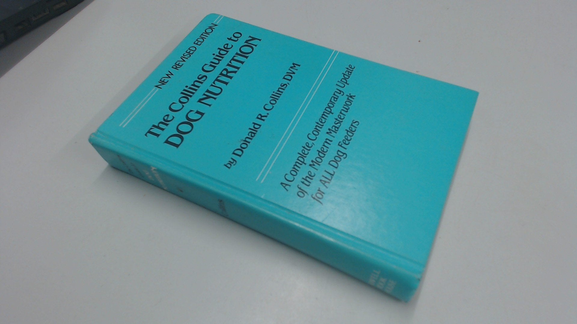 The Collins Guide to Dog Nutrition,