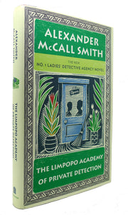 The Limpopo Academy of Private Detection (No. 1 Ladies' Detective Agency Series) used book depot