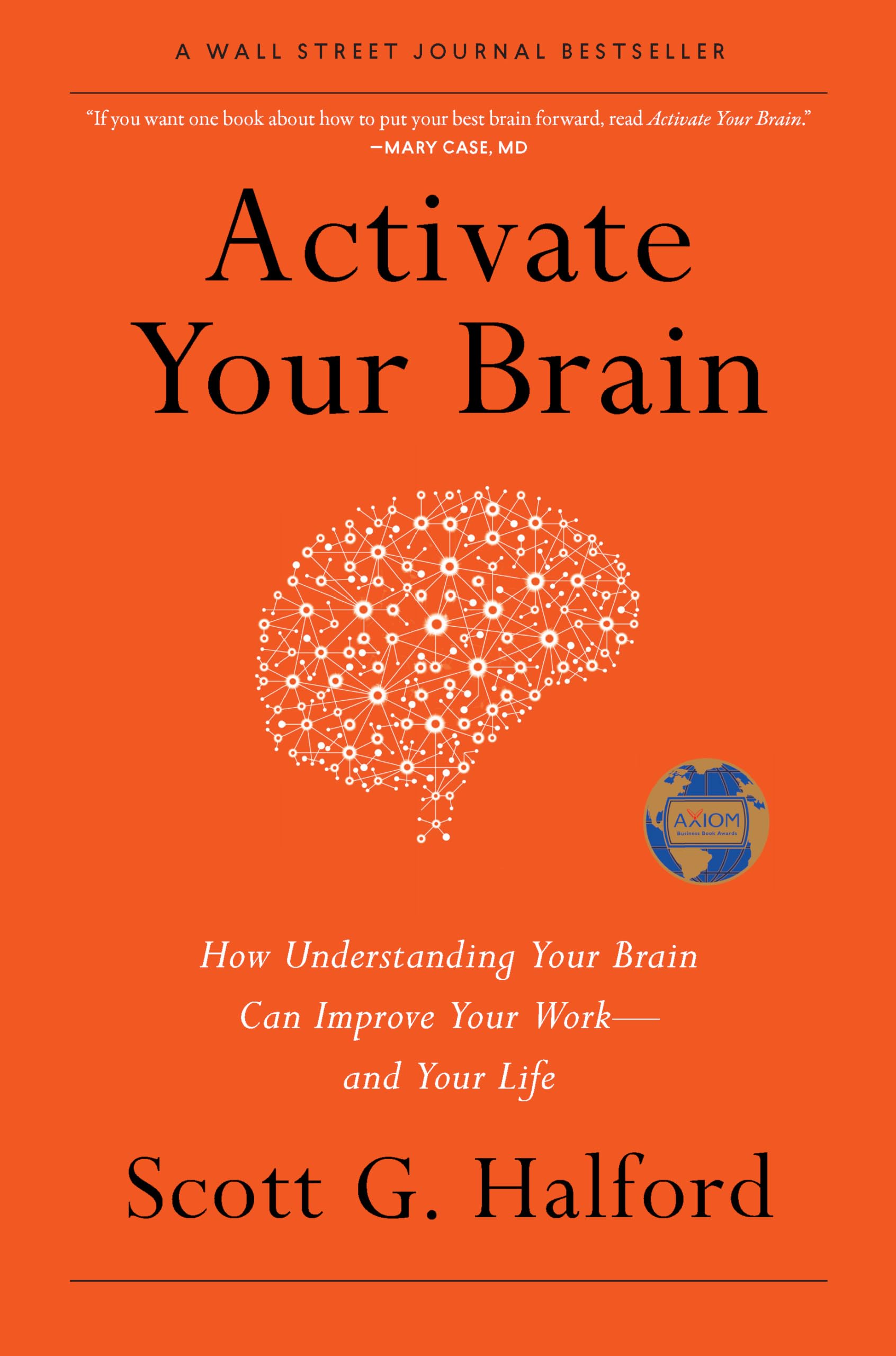 Activate Your Brain: How Understanding Your Brain Can Improve Your Work - and Your Life used book depot