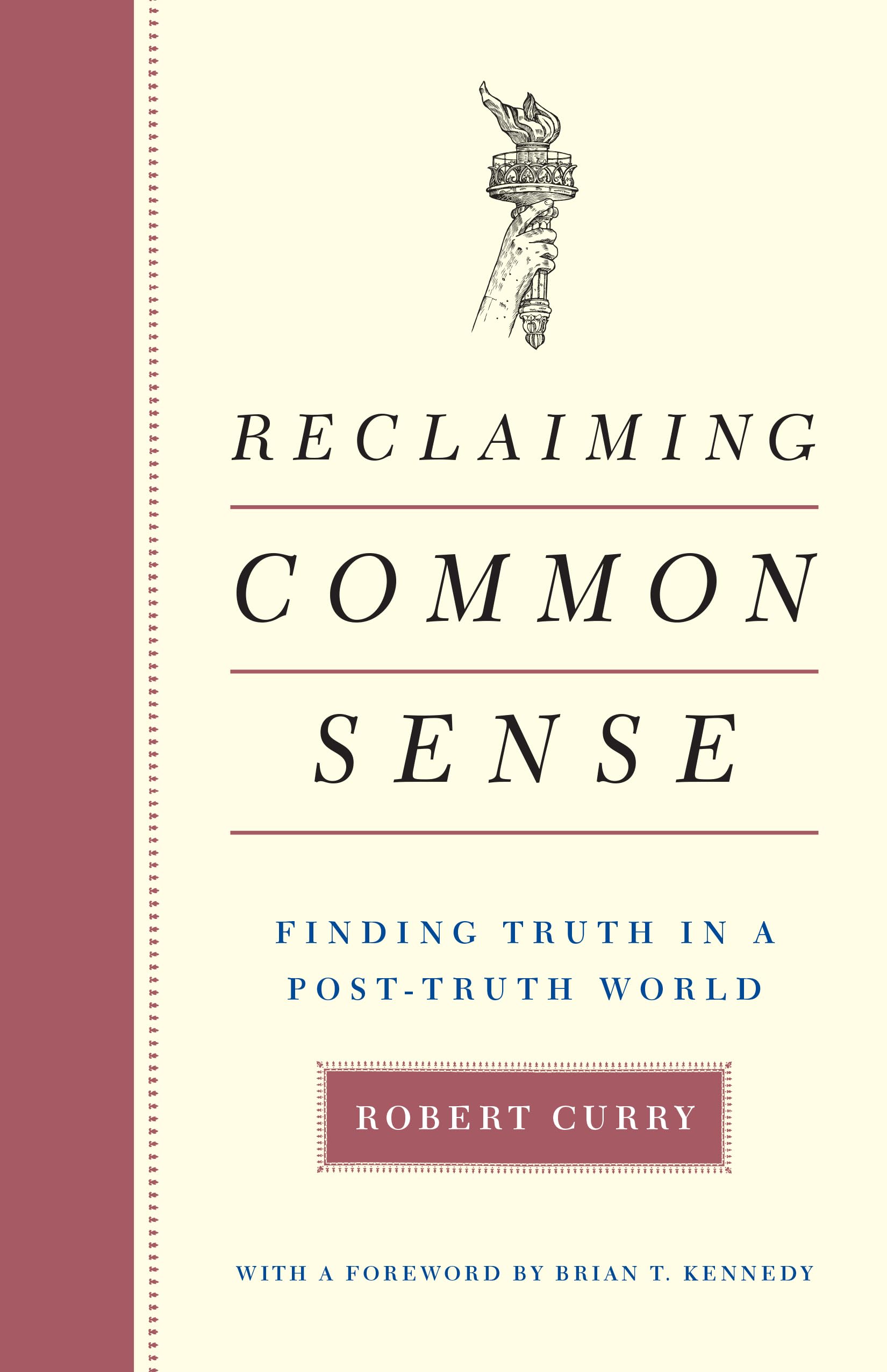Reclaiming Common Sense: Finding Truth in a Post-Truth World used book depot