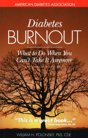 Diabetes Burnout: What to Do When You Can't Take It Anymore used book depot
