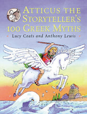 Atticus the Storyteller's 100 Greek Myths used book depot