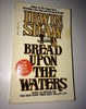 Bread Upon the Waters Shaw, Irwin