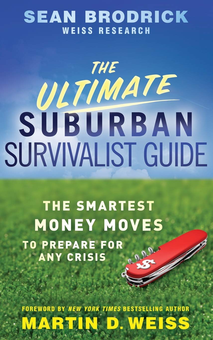 The Ultimate Suburban Survivalist Guide: The Smartest Money Moves to Prepare for Any Crisis used book depot