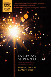 Everyday Supernatural: Living a Spirit-Led Life without Being Weird used book depot
