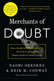 Cover of Merchants of Doubt: How a Handful of Scientists Obscured the Truth on Issues from Tobacco Smoke to Climate Change.