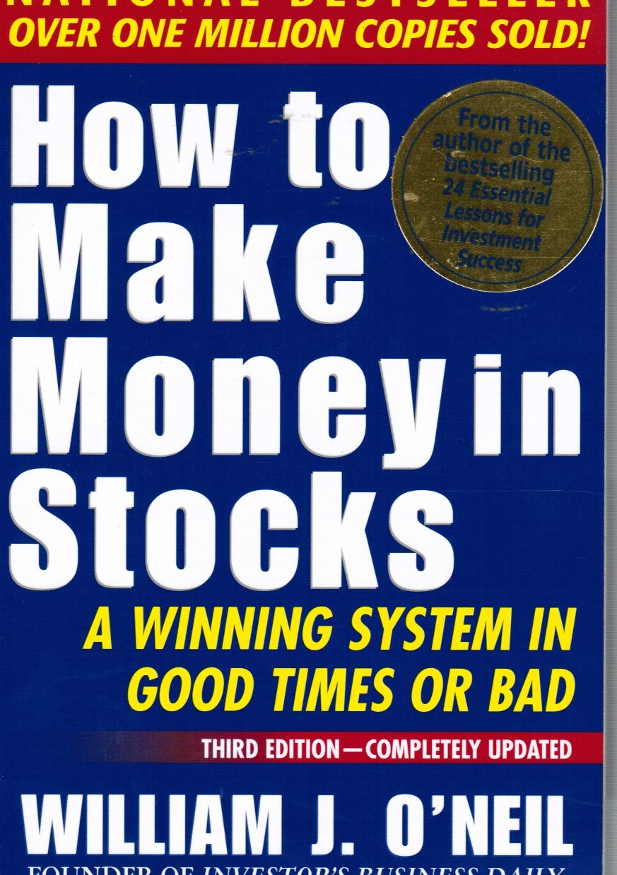 How To Make Money In Stocks: A Winning System in Good Times or Bad, 3rd Edition used book depot