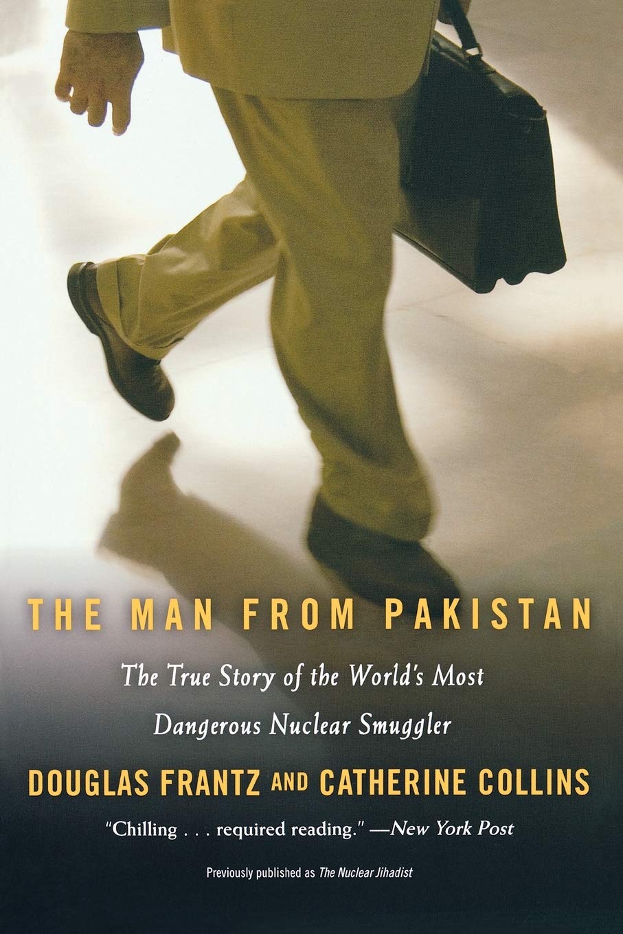 The Man from Pakistan: The True Story of the World's Most Dangerous Nuclear Smuggler used book depot